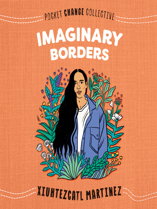 Title details for Imaginary Borders by Xiuhtezcatl Martinez - Available